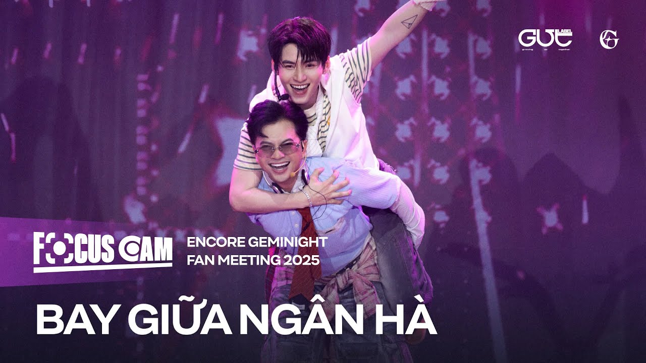 [FOCUS CAM] Gemini Hùng Huỳnh - ‘Bay Giữa Ngân Hà' (ft. Nam Cường) - Live Performance