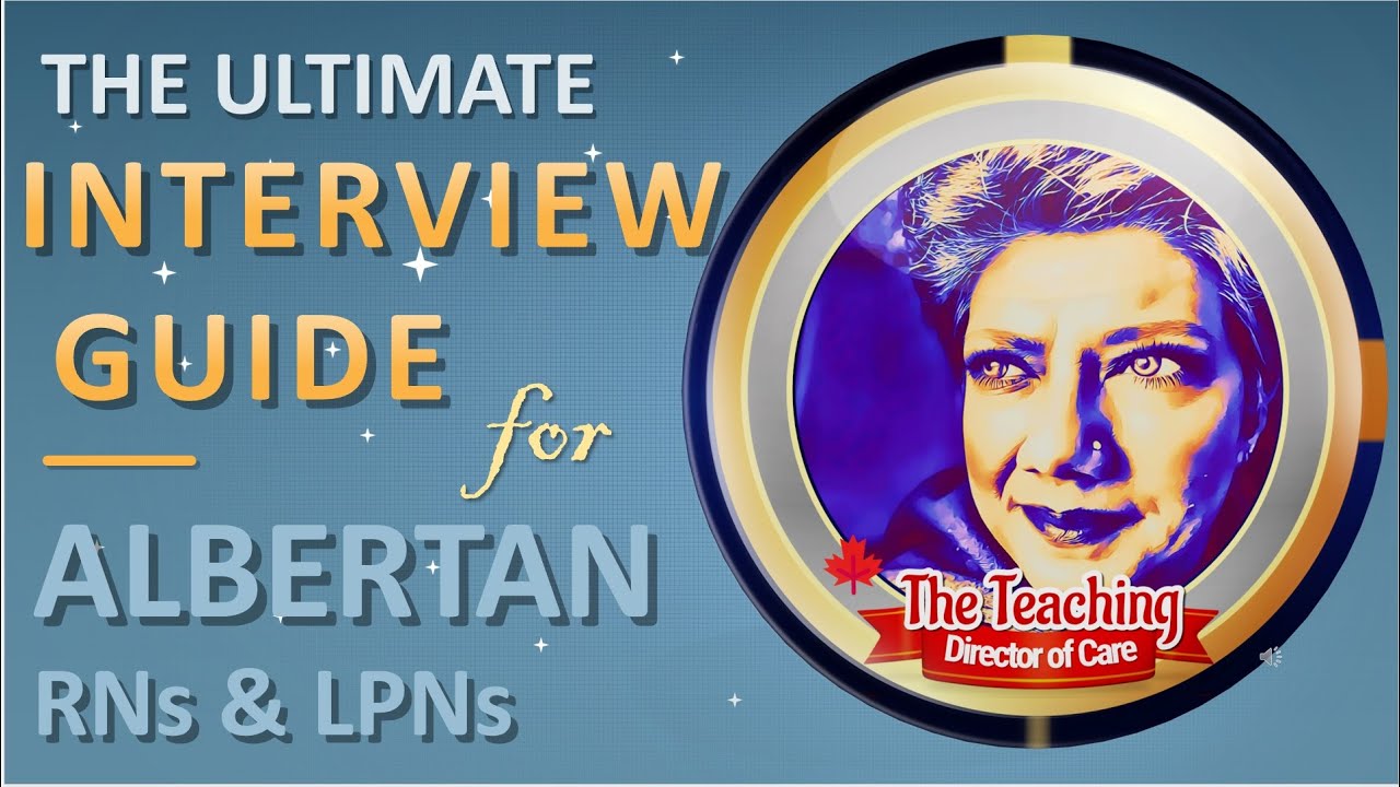 The Ultimate Interview Guide for Nurses in Alberta