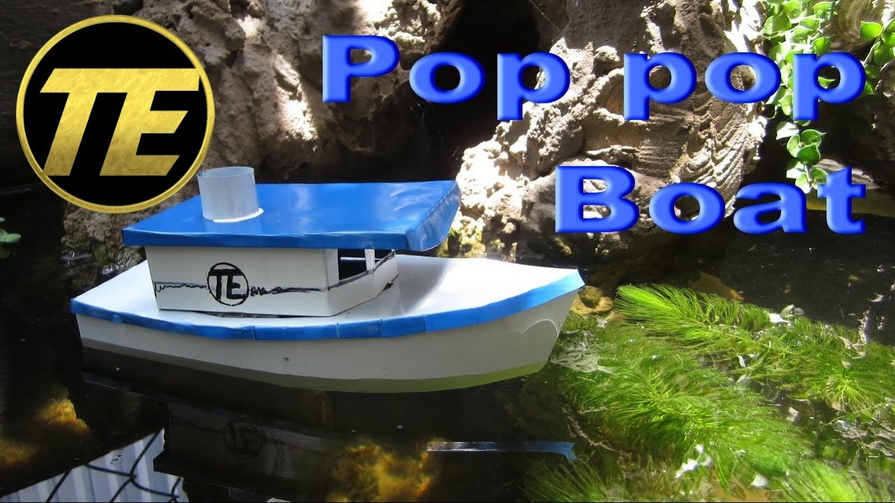 D.I.Y - How to Make a Pop Pop Boat
