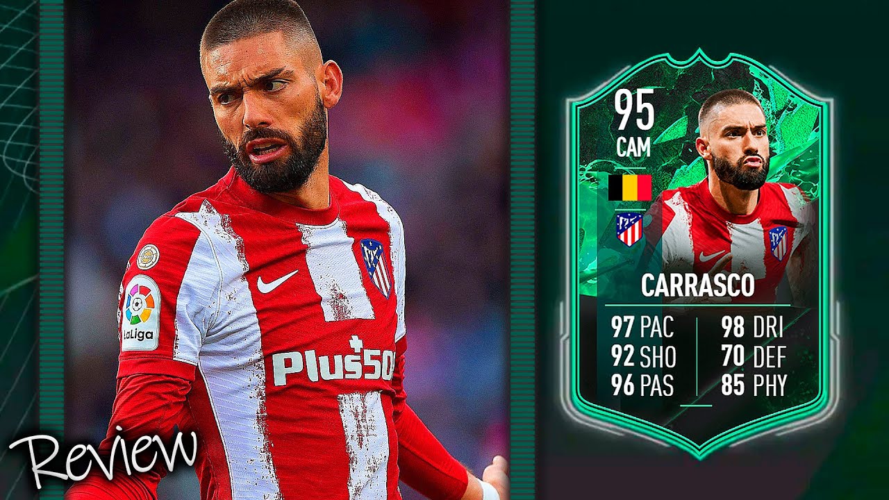 A MELHOR CARTA DO CARRASCO NA HISTÓRIA DO FIFAI!! | YANNICK CARRASCO MUTANTE 95 REVIEW | FIFA 22
