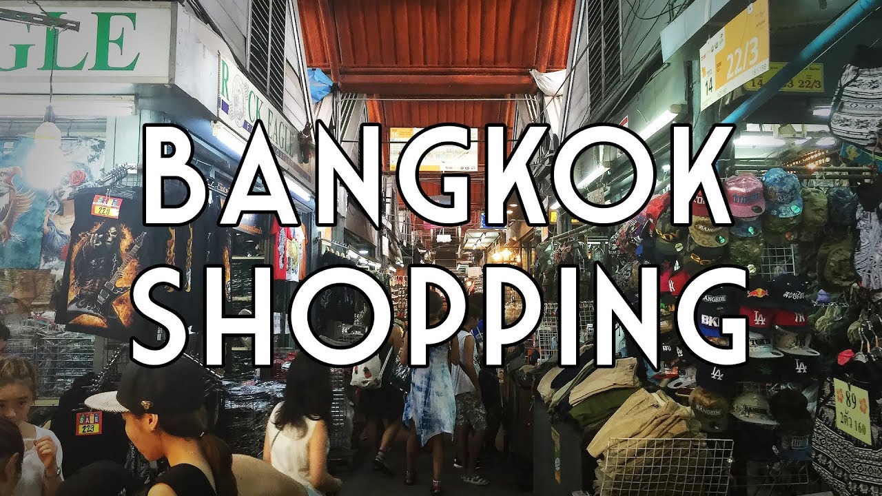 Bangkok Shopping Recommendations and Tips for Backpackers