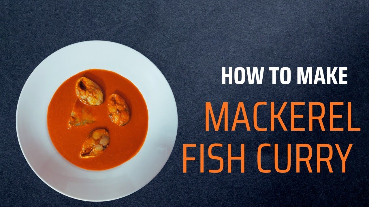Mackerel Fish Curry Recipe | Easy Goan Style Bangda Curry