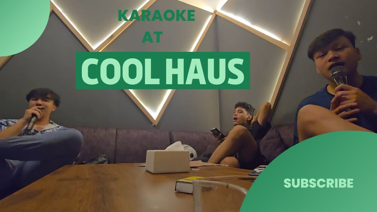Karaoke at Cool Haus ( Chuchhepati, Opposite to KL Tower )