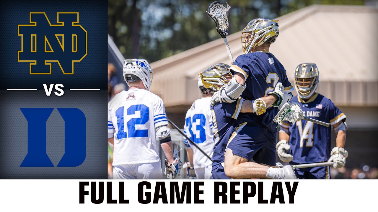 Notre Dame vs. Duke Full Game Replay | 2024 ACC Men's Lacrosse