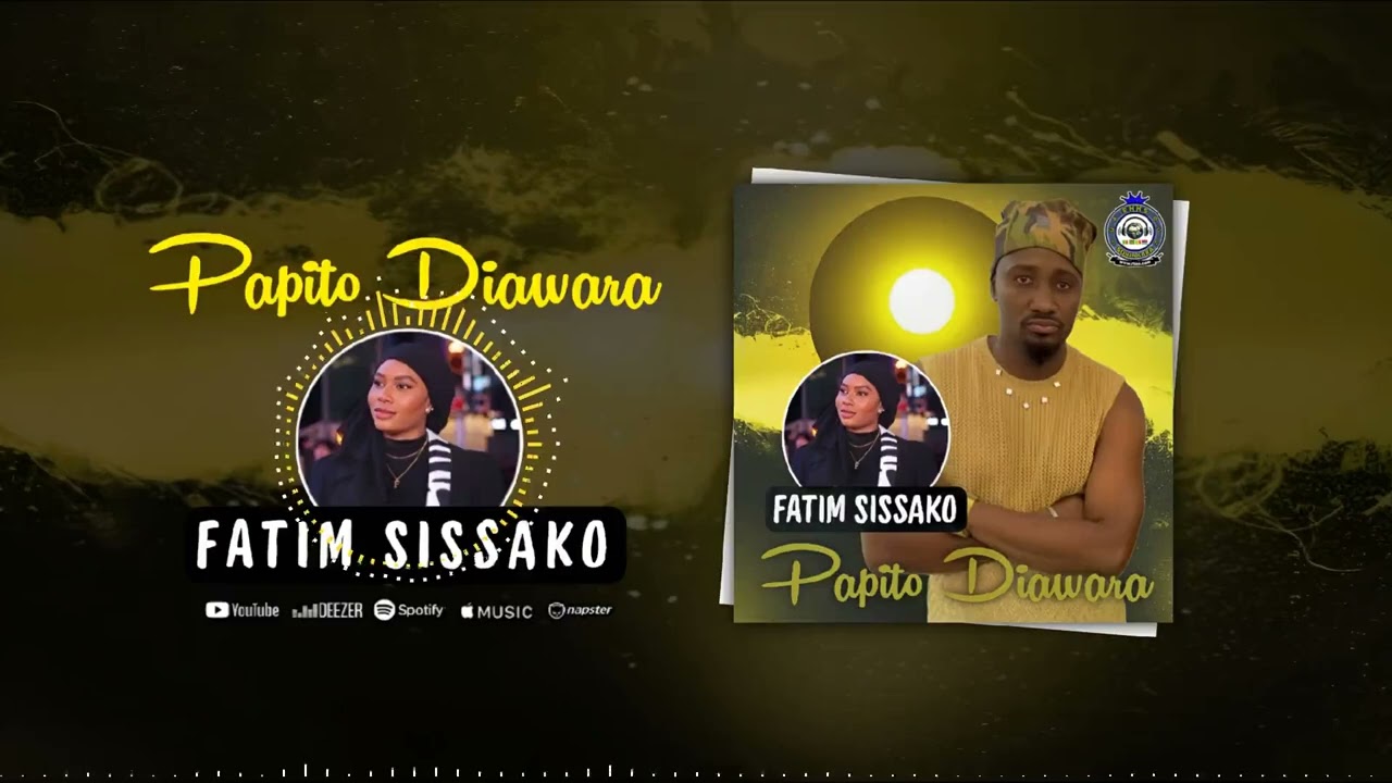 PAPITO DIAWARA FATIMA SISSAKHO SIGUIRA