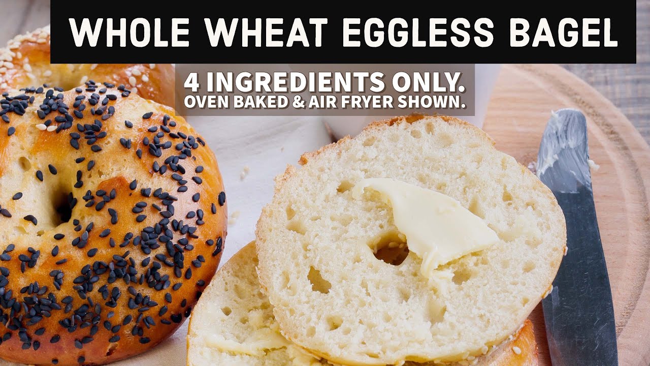 4 ingredients Whole Wheat Eggless Bagel. NO Yeast, NO Rise time & NO boil in water.