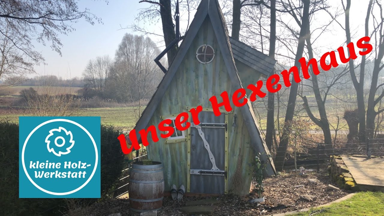 Das Hexenhaus im Garten