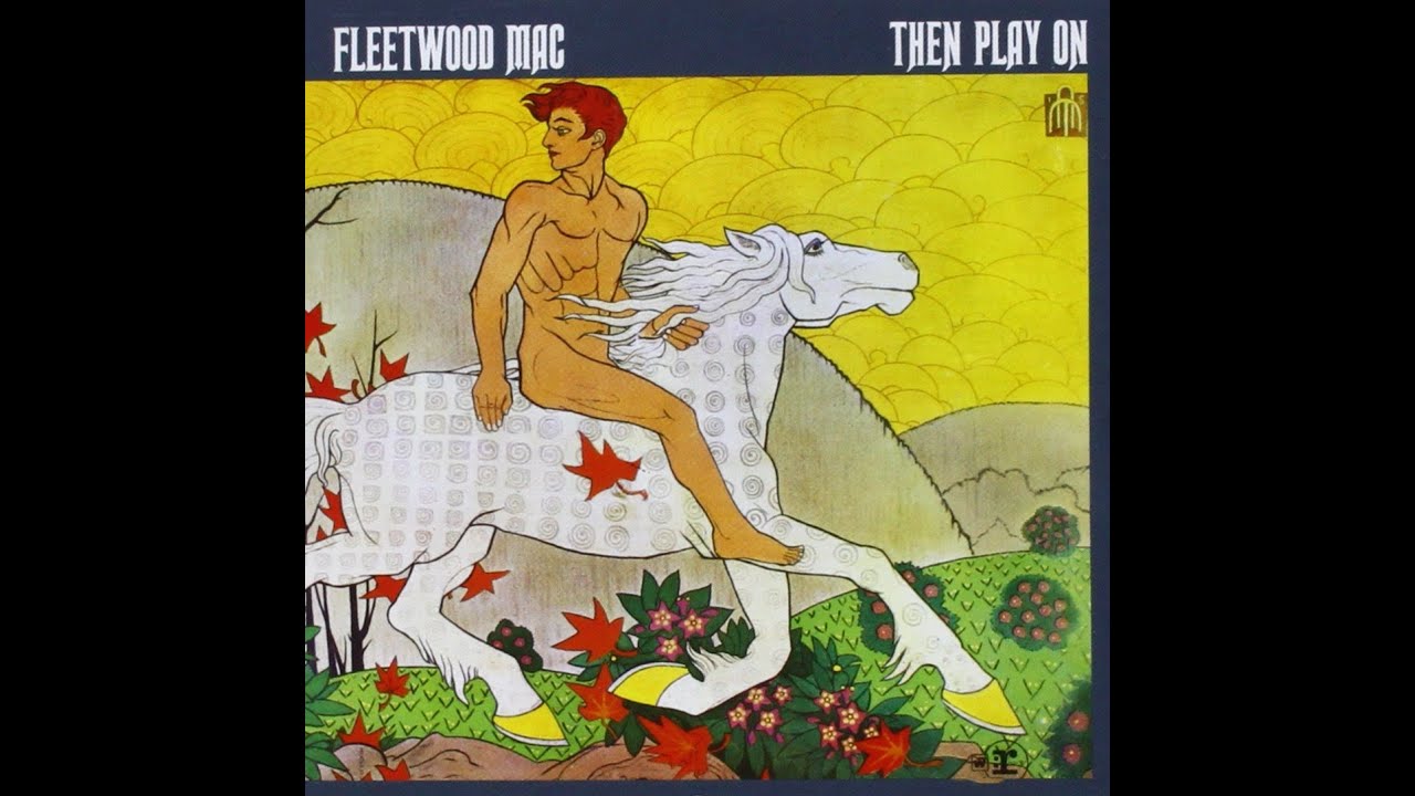 Fleetwood Mac  'Oh Well' (Part 1 & 2)