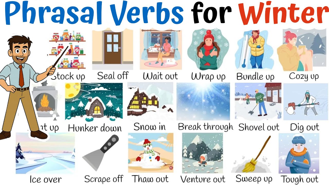 18 Phrasal Verbs for the Winter to Become Fluent in English + Test