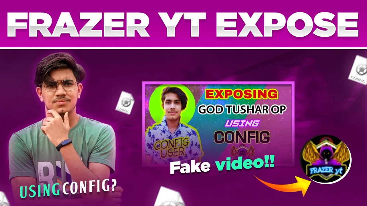 @Frazerofficial Exposed || @godtusharop1 Using Config?? || @FrazerofficialMaking Fake Videos...