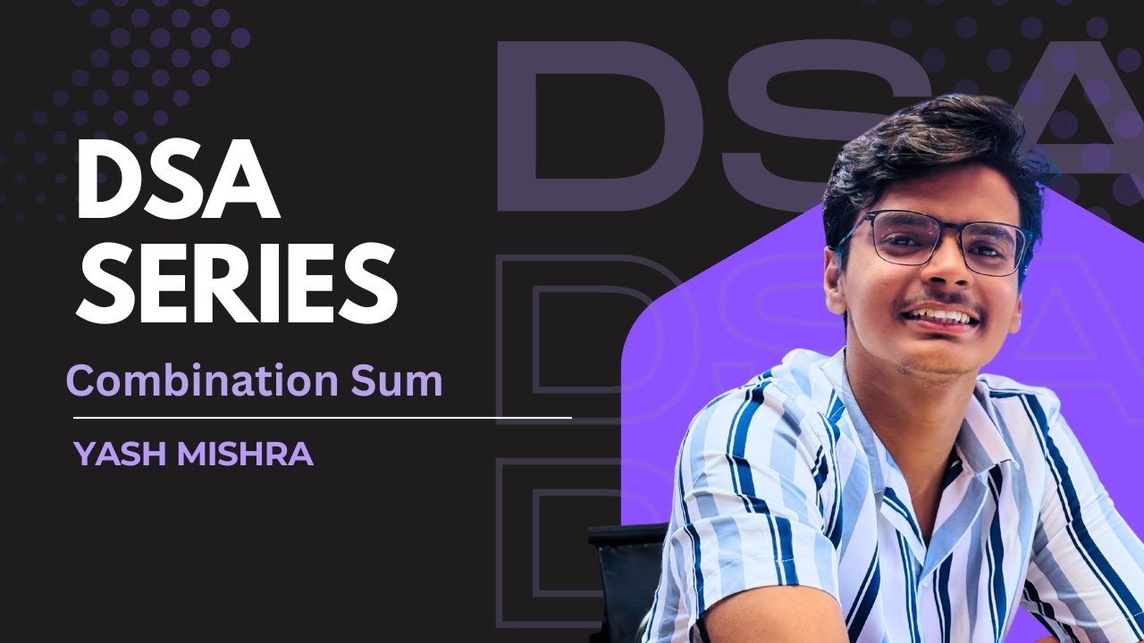 Combination Sum | Z2H DSA Course | SoloScholar