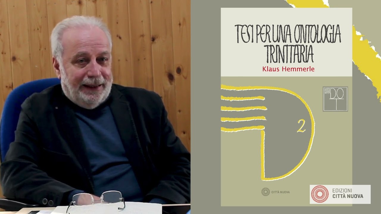 Tesi di Ontologia Trinitaria di K. Hemmerle. Intervista a Piero Coda