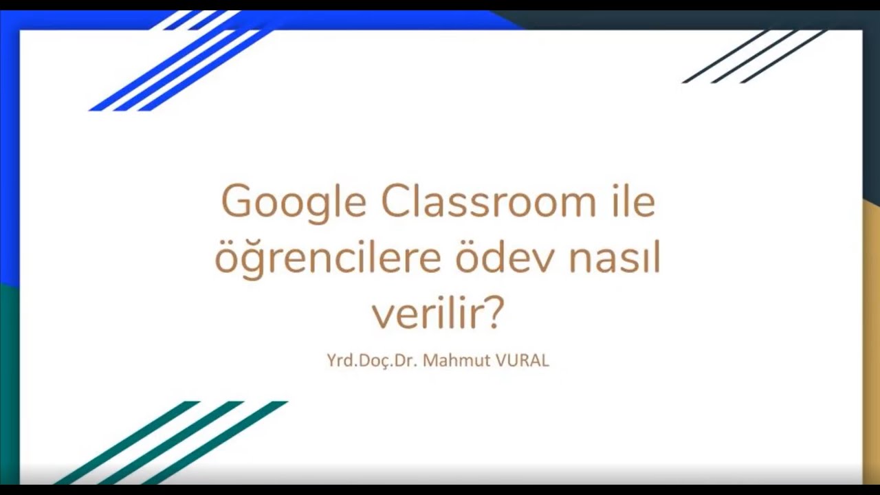 Google Classroom ile öğrencilerimize ödevler nasıl verilir?