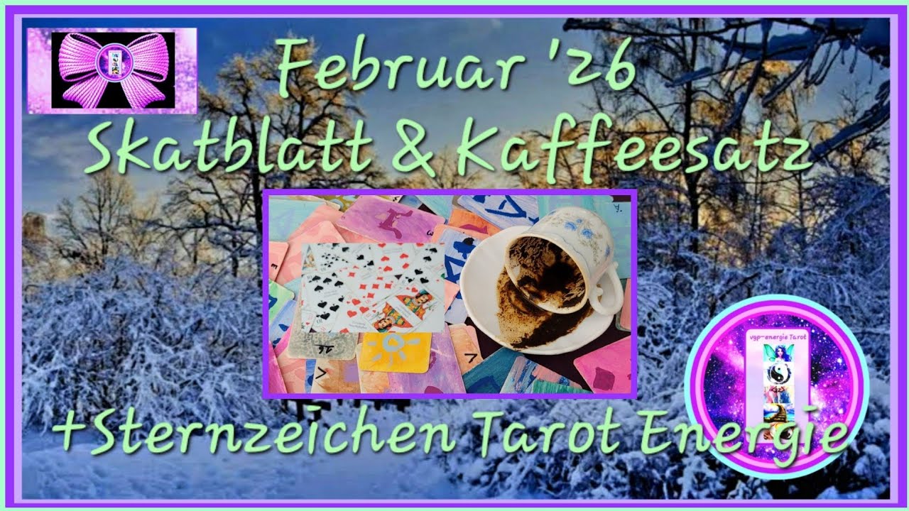ENDLICH KLARHEIT & WAHRHEIT IM FEBRUAR🧚‍♀️Skat & Sternzeichen Tarot Energie🔮vgp-energie Tarot Skat