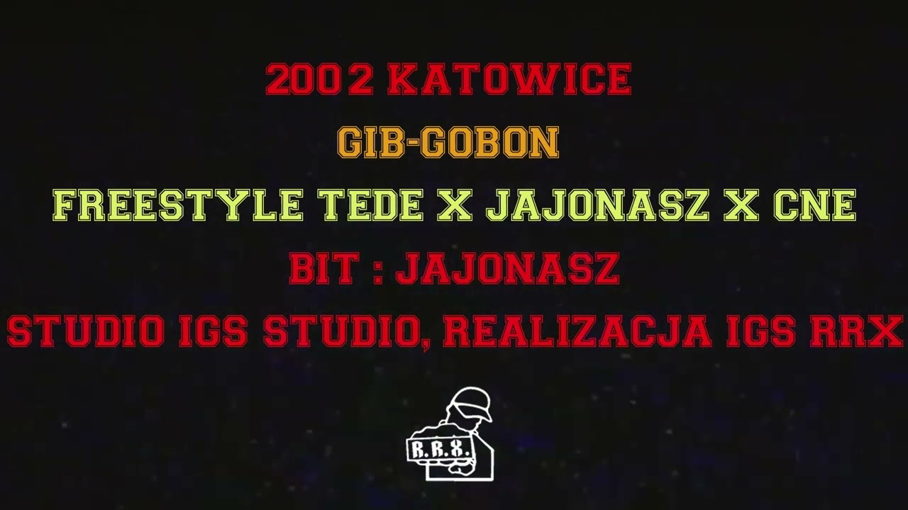 GIB GIBON SKŁAD FREESTYLE JAJO x TEDE x CNE - BIT JAJONASZ