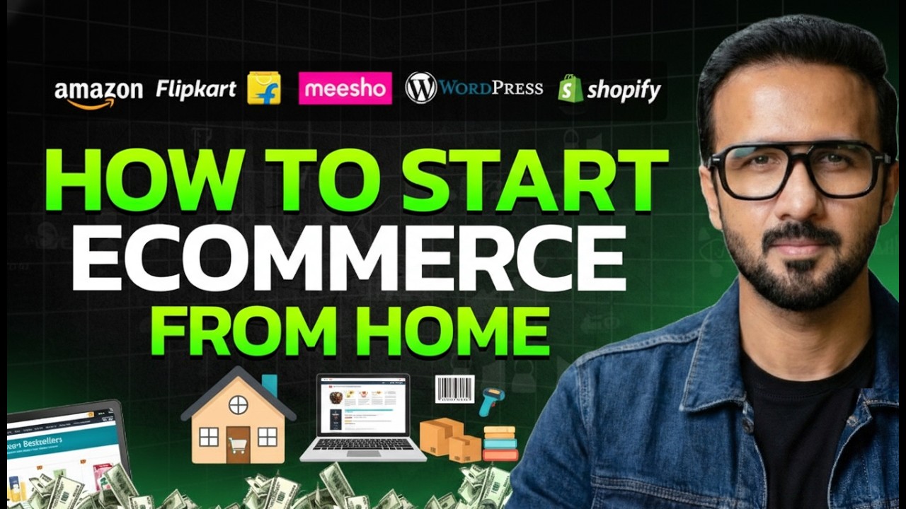 How to Start Ecommerce Business from Home 2026 ✅ ₹50,000 Budget | Amazon, Flipkart, Meesho, Website