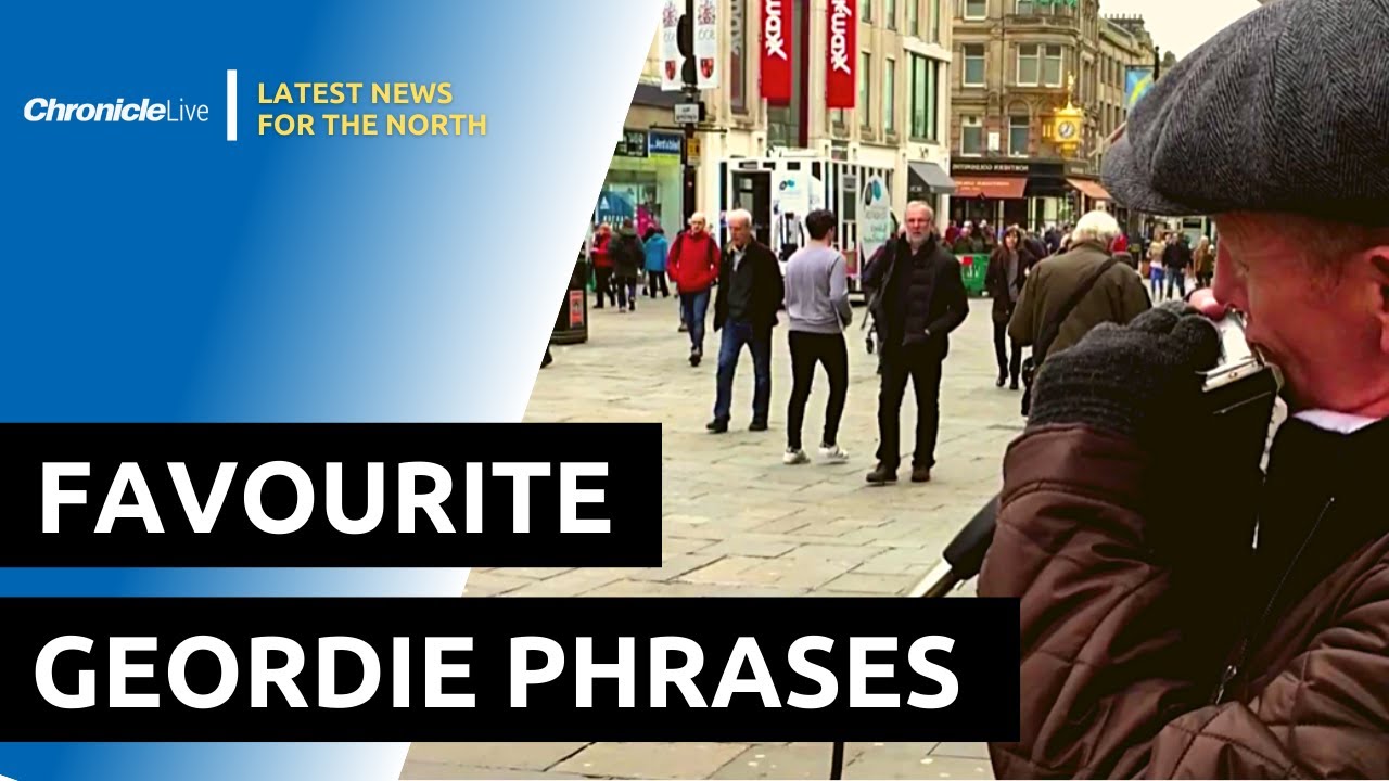 Wey aye, man! Our guide to Geordie phrases