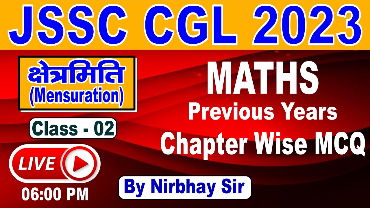 JSSC CGL Math Class | JSSC CGL Advance Math | Class-02 | Mensuration | क्षेत्रमिति | By Nirbhay Sir