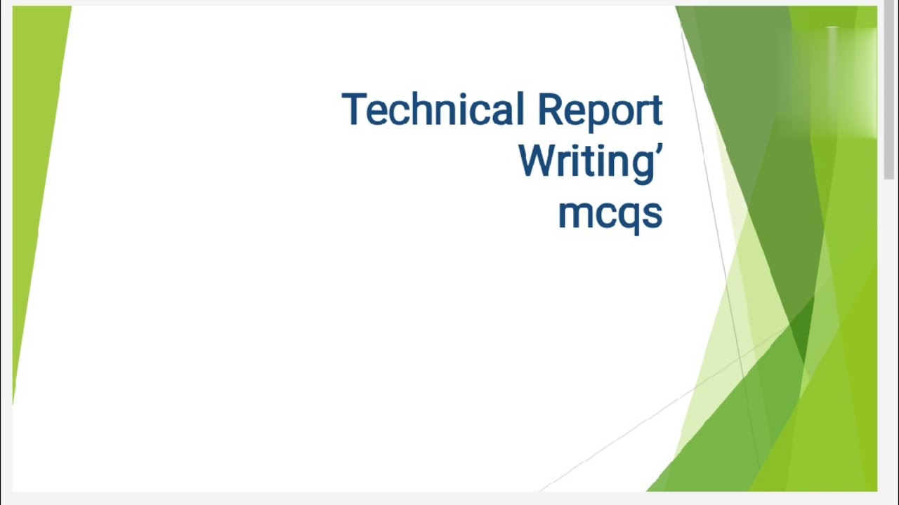 Technical Report writing's mcqs