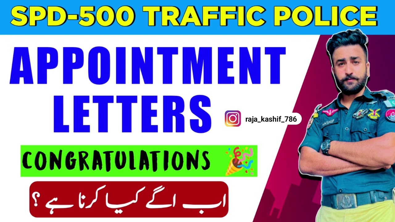 Congratulations 👏 To SPD-500 Sindh Traffic Police on Receiving Appointment Letters - Sarkar Official