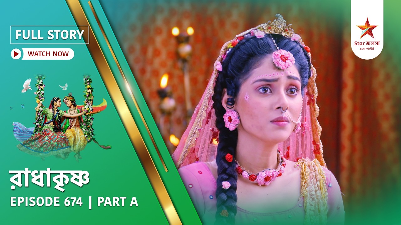 Full Story | Radha Krishna | Episode 674 | Part A