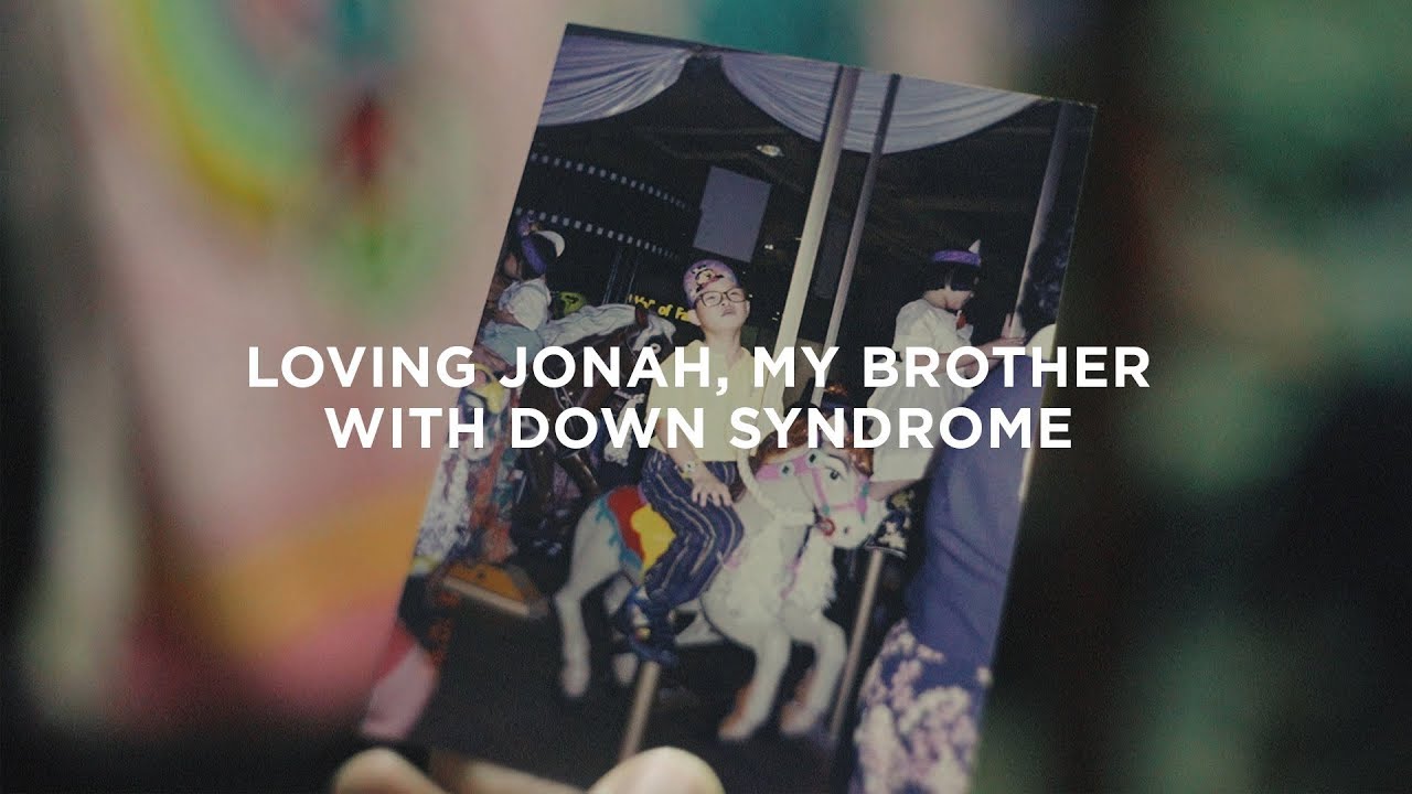 Loving Jonah, my brother with Down Syndrome