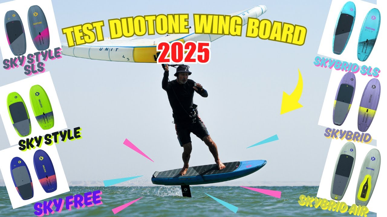Test planches de  wing foil Duotone 2025 , Skybrid, sky style , sls, air....
