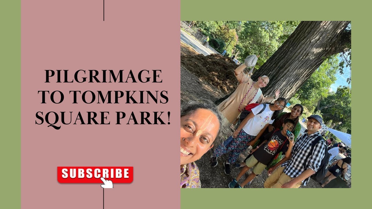 Bhakti Vision: Tompkins Square Park