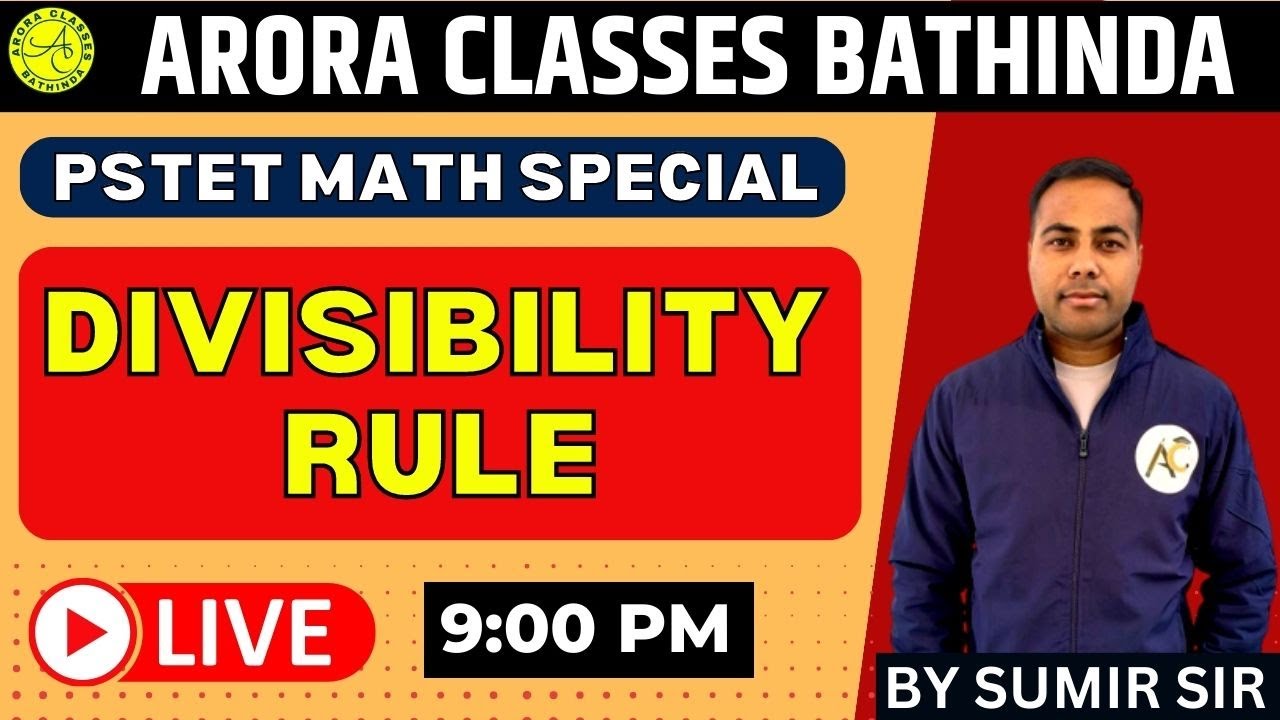 PSTET SPECIAL MATH  SESSION | DIVISIBILITY RULE | BY SUMIR SIR