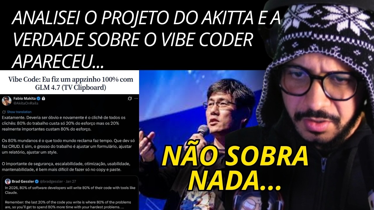 AKITTA E A CULTURA VIBE CODER: O QUE O PROJETO DELE DIZ SOBRE O MERCADO ATUAL