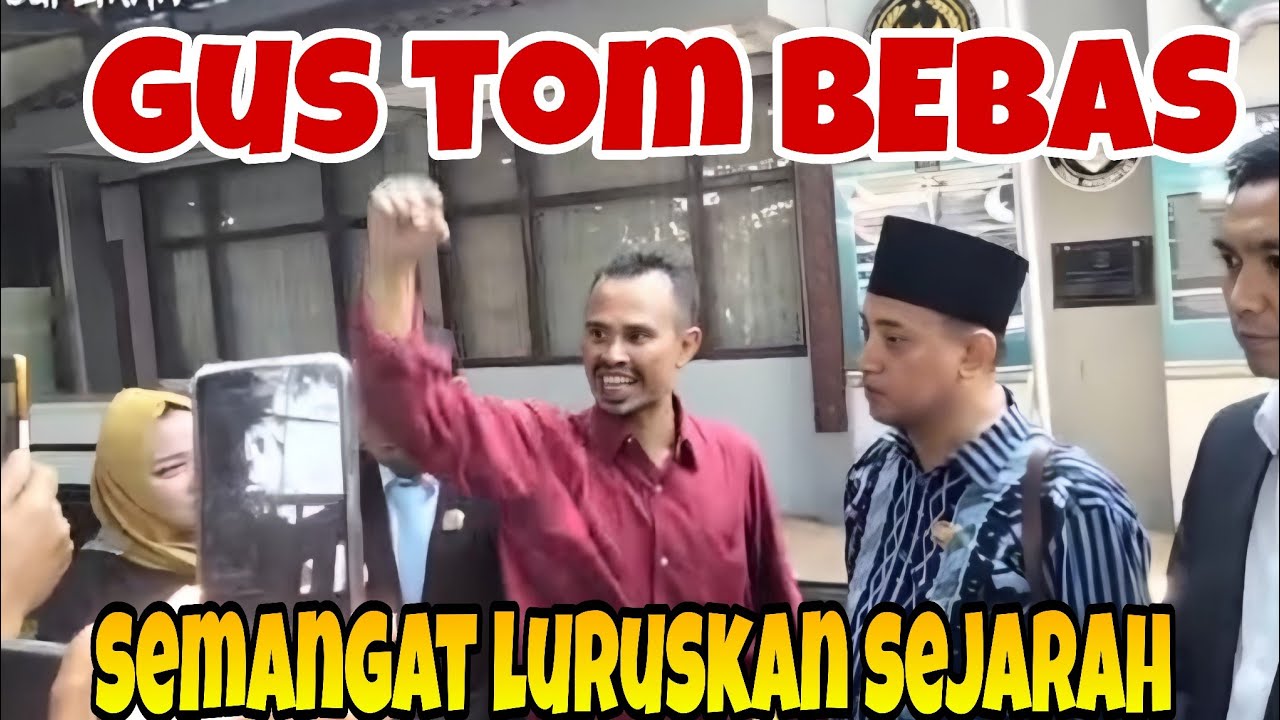 GUS TOM BEBAS‼️ TETAP SEMANGAT MELURUSKAN PEMBELOKAN SEJARAH 