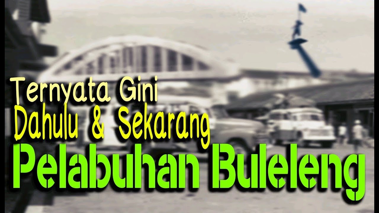 Eks Pelabuhan Buleleng DULU & SEKARANG, TERNYATA GINI !!