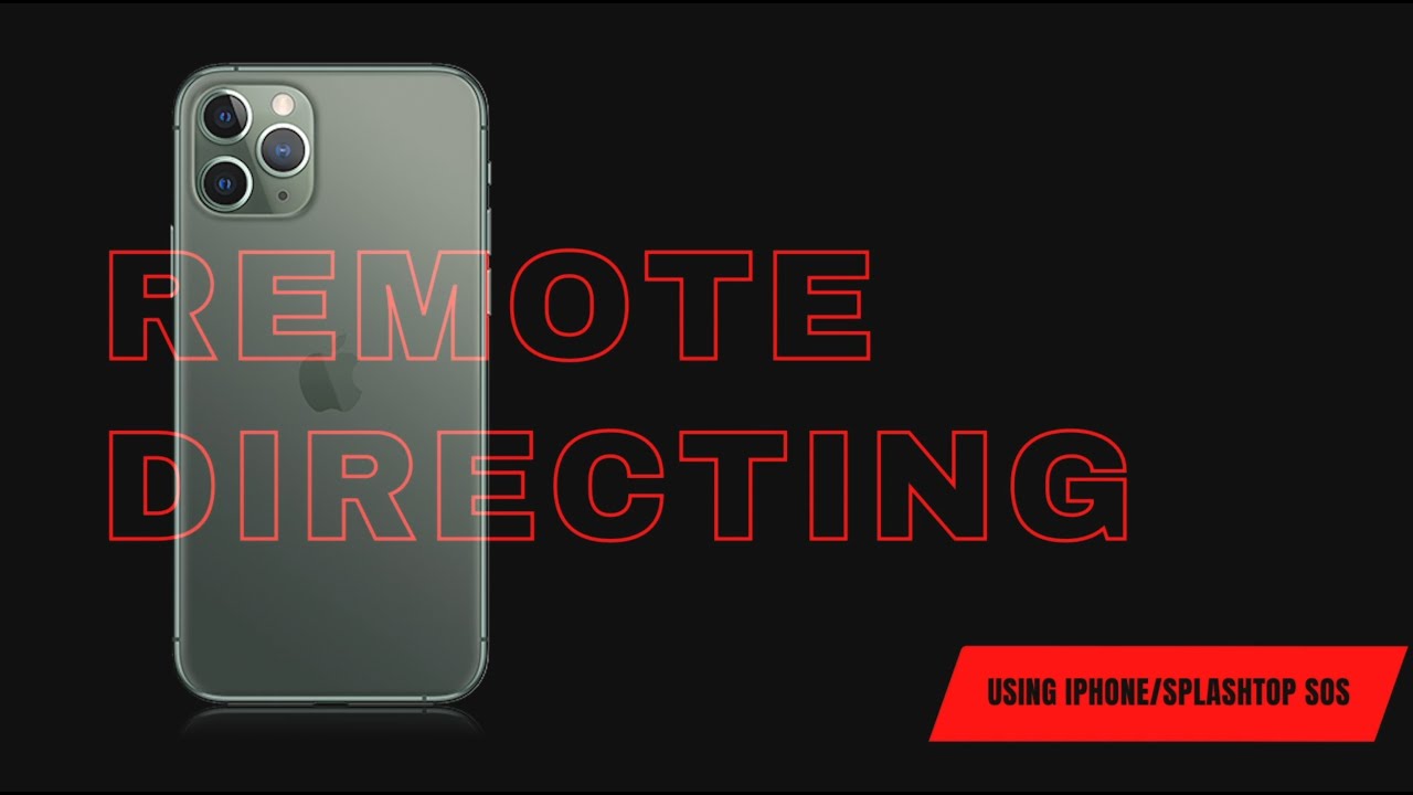 Remote Directing with iPhones and Splashtop SOS