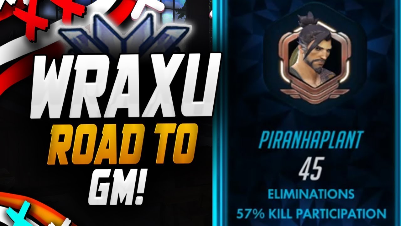 ROAD TO GM - Wraxu! Insane Hanzo! [ OVERWATCH SEASON 14 TOP 500 ]