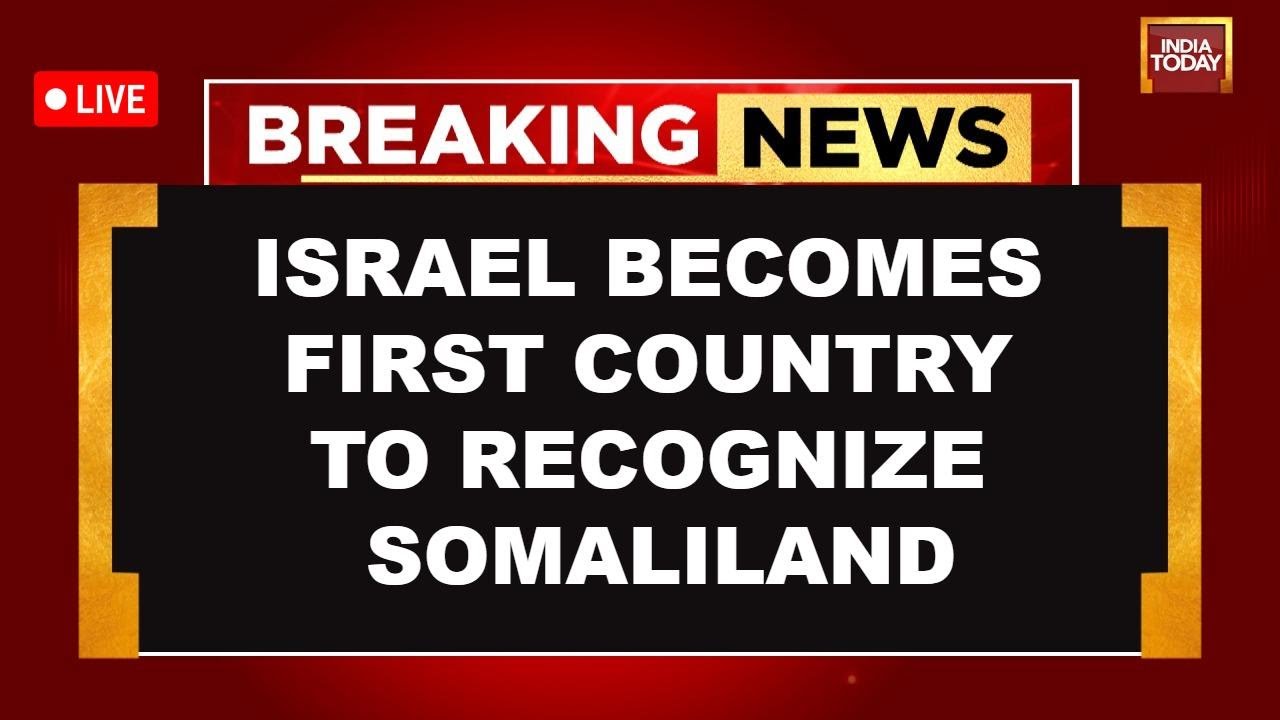 Live: Israel formally recognizes Somaliland | Netanyahu | Israel | Abdullahi | World News LIVE