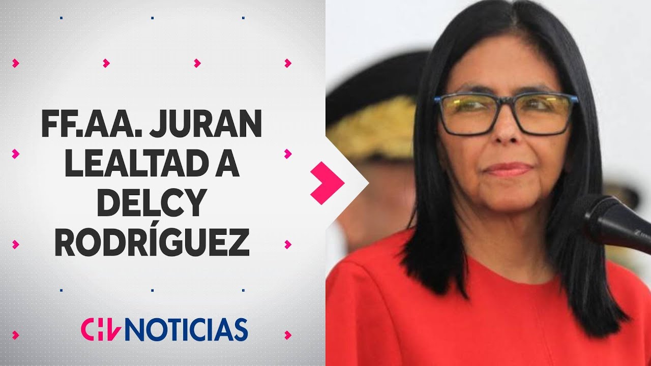 FF.AA. de Venezuela reconocen como su comandante en jefe a Delcy Rodríguez y juran "lealtad"