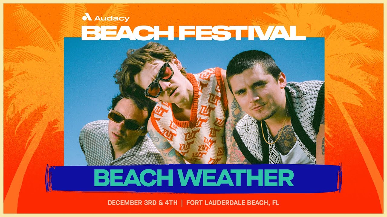 Audacy Beach Festival: Beach Weather