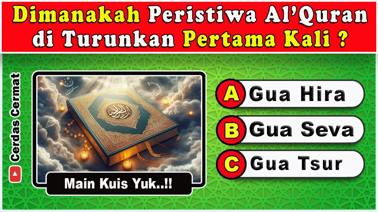 KUIS SERU NUZULUL QURAN ! UJI PENGETAHUAN ISLAMI KAMU ! | KUIS RAMADHAN