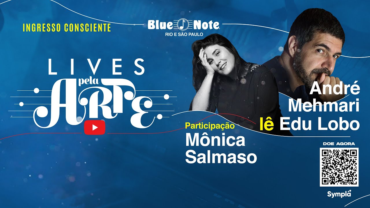 Blue Note Apresenta: Lives pela Arte - André Mehmari lê Edu Lobo