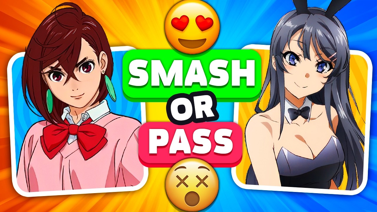 Which Anime Girl is YOUR Type? 🤔 Smash or Pass Challenge!
