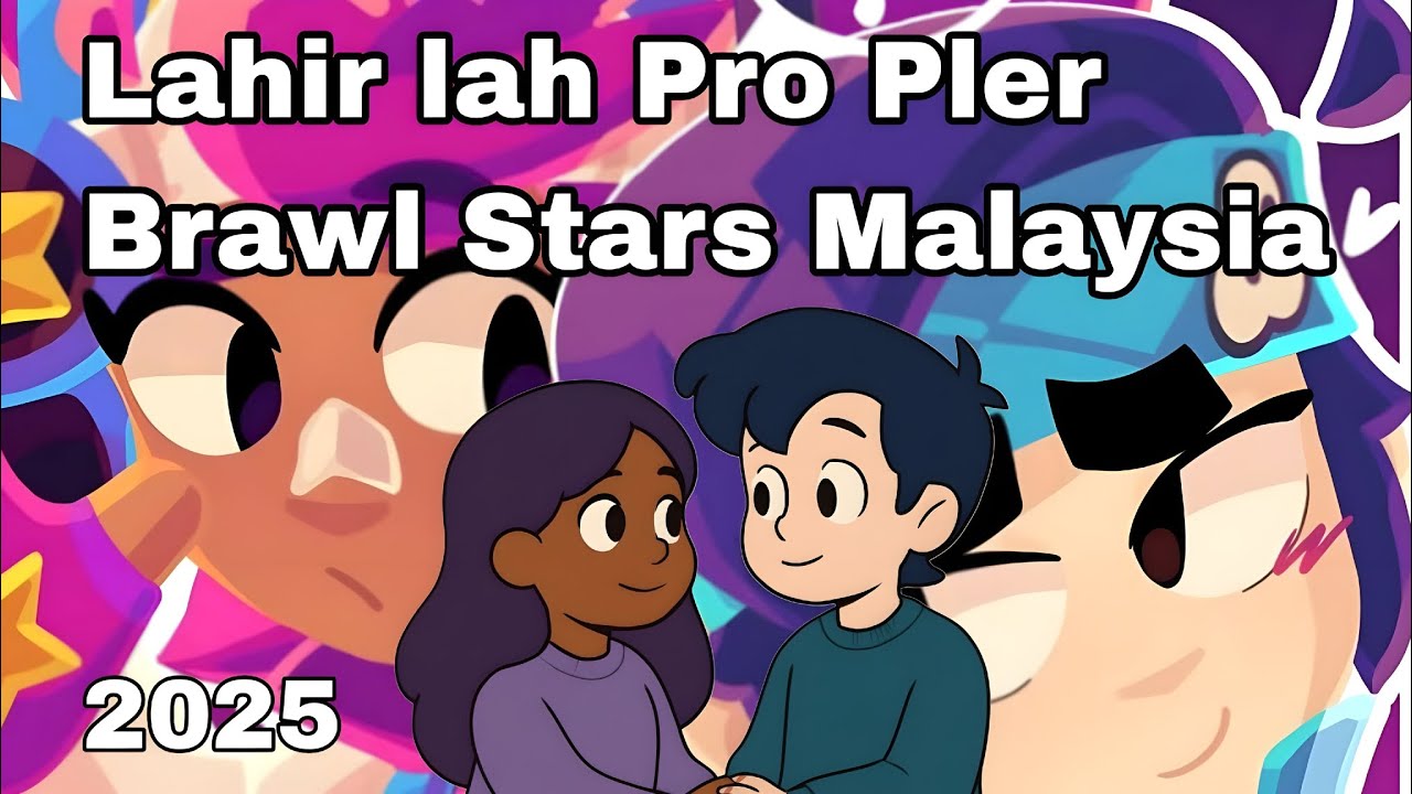 Lahirlah Pro Pler Brawl stars Malaysia 🇲🇾 part 1