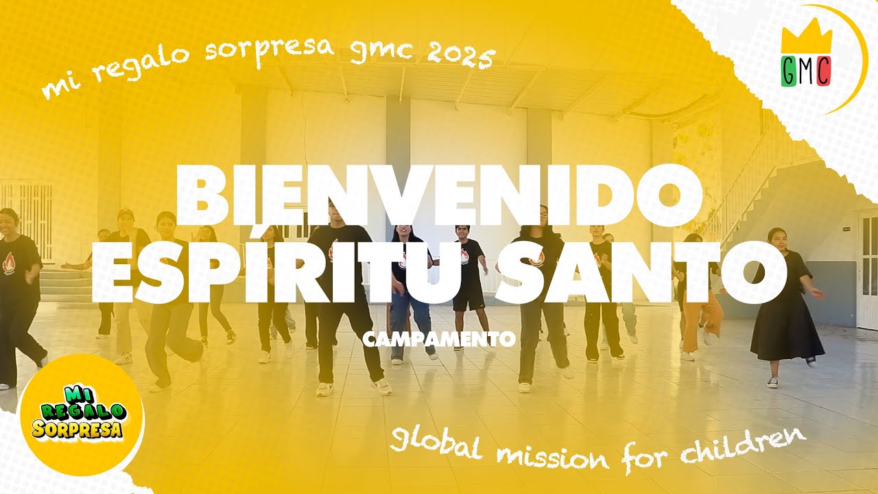 1.7 Espíritu Santo Bienvenido | Campa | Mi Regalo Sorpresa GMC 2025