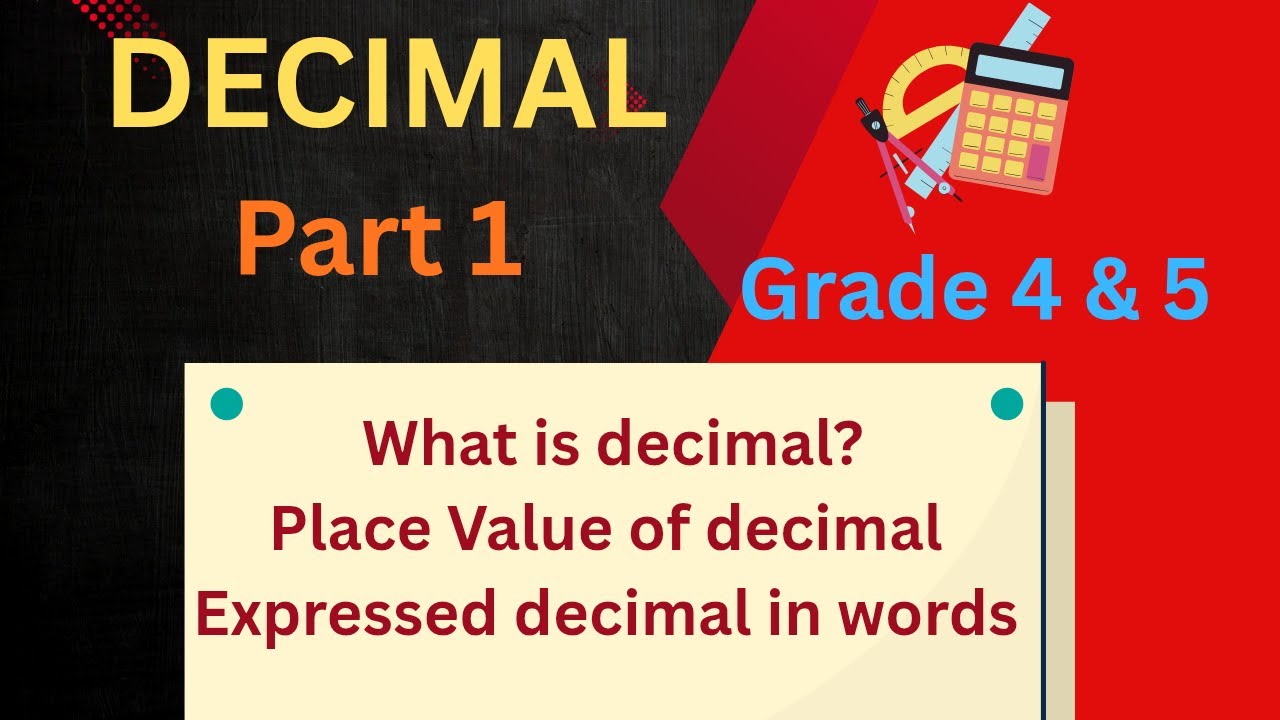 Learn Decimal for Grade 4 & 5 | Decimal Made Easy | Place Value & Examples for kids | Scholanetz