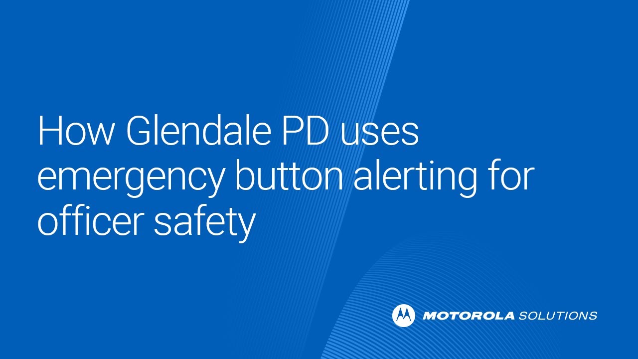 How Glendale PD uses Emergency Button Alerting for Officer Safety