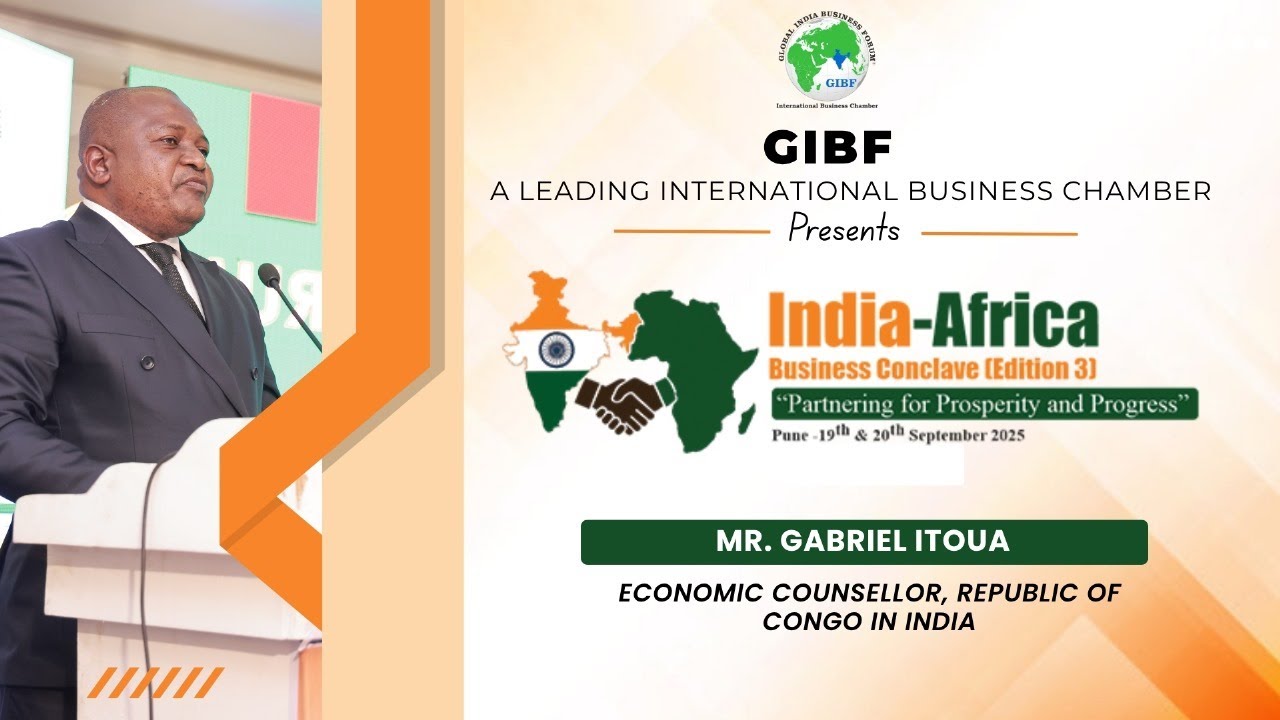 Republic of the Congo Strengthens Economic Ties at India&ndash;Africa Business Conclave 2025