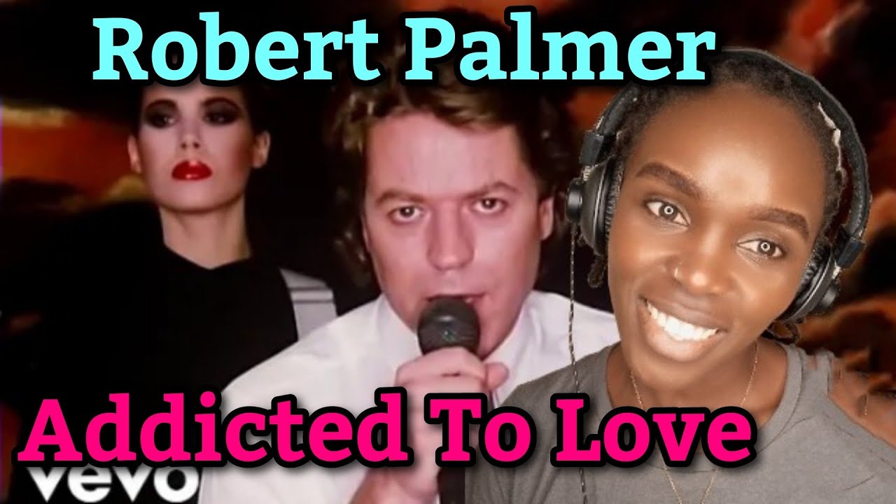 African Girl First Time Hearing Robert Palmer - Addicted To Love (Official Music Video) | REACTION