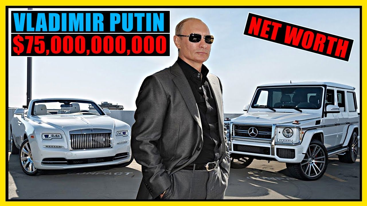 NET WORTH - VLADIMIR PUTIN