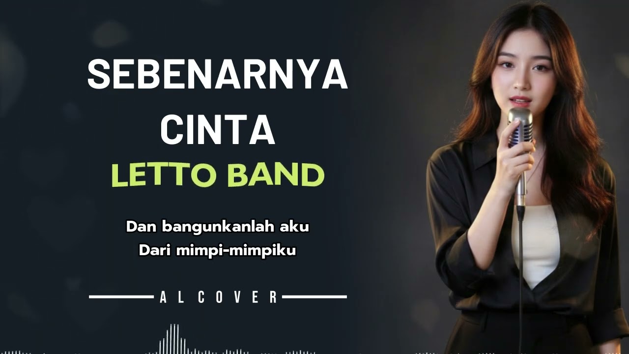 SEBENARNYA CINTA _ LETTO BAND _ By AL COVER