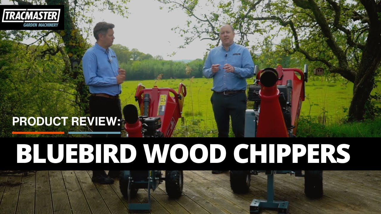 Bluebird Wood Chippers - Features and Advice