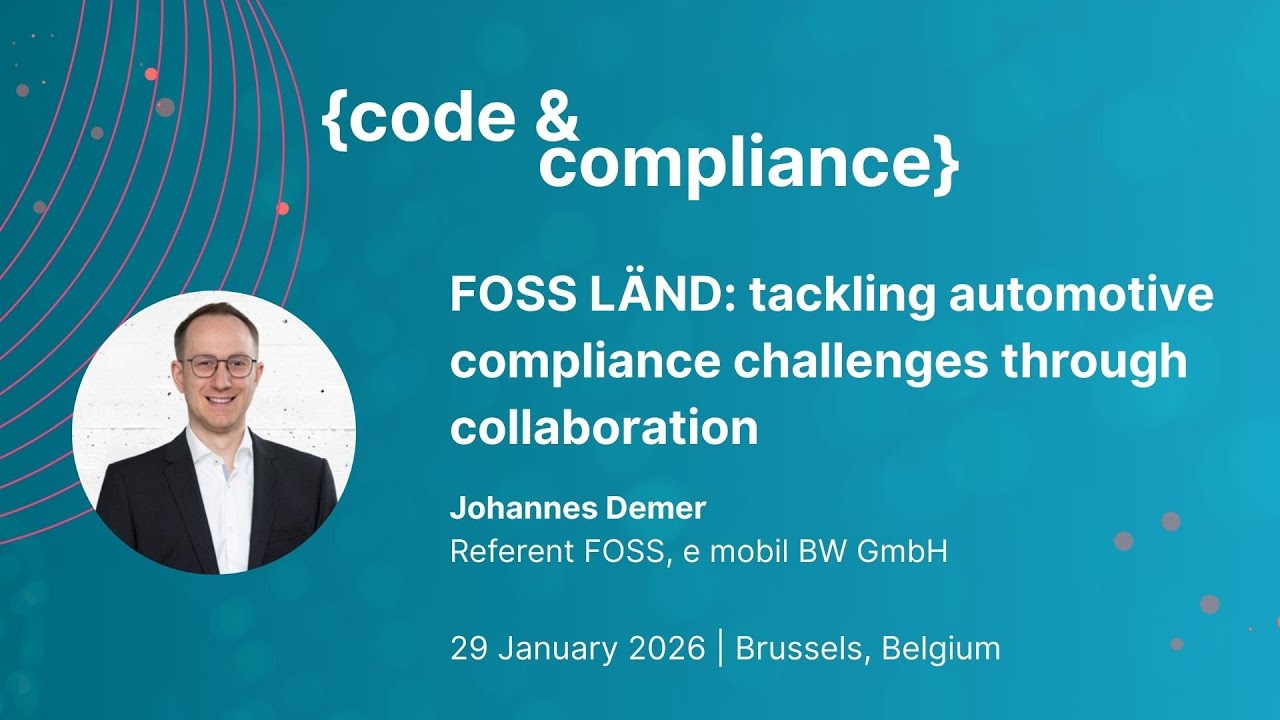 FOSS LÄND: Tackling Automotive Compliance Challenges Through Collaboration